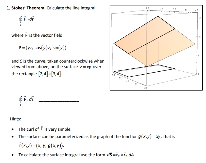 SOLVED:1. Stokes' Theorem: Calculate the line integral $ Fodr where F ...