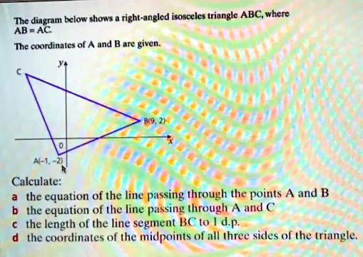The diagram below shows a right-angled isosceles triangle ABC, where AB ...