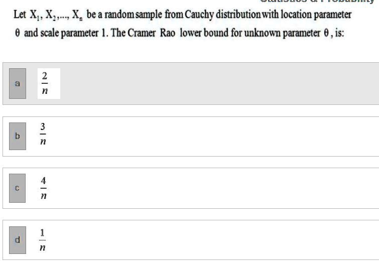 SOLVED: Let X. X,... X.be a randomsample from Cauchy distribution with ...