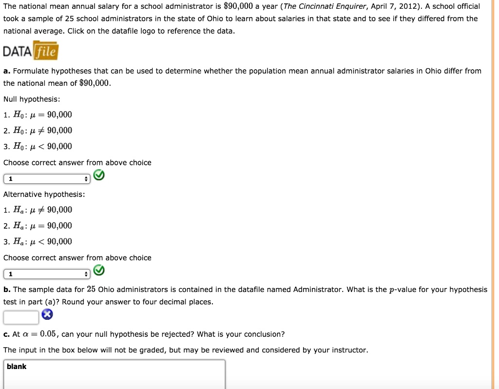 solved-the-national-mean-annual-salary-for-school-administrator-is-890-000-a-year-the-cincinnati-enquirer-april-7-2012-a-school-official-took-a-sample-of-25-school-administrators-in