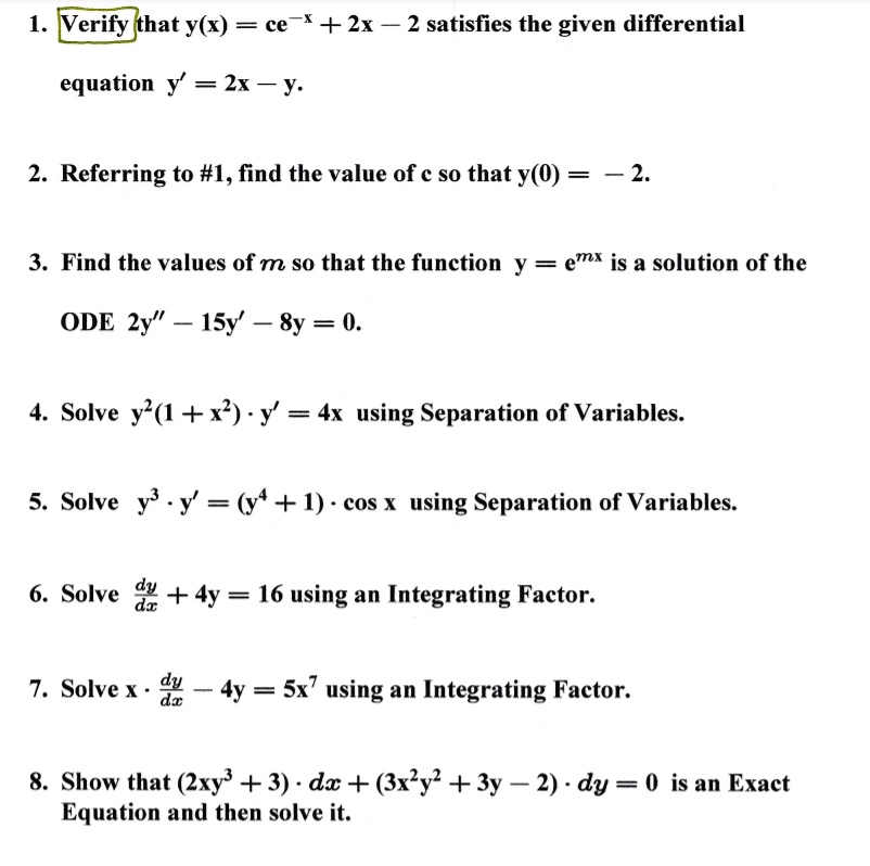 Solved 1 Verify That Y X Ce 2x 2 Satisfies The Given Differential Equation Y 2x Y 2 Referring To 1 Find The Value Of A So That Y 0 2