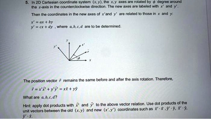 SOLVED: 5. In a 2D Cartesian coordinate system (xy), the x and y axes ...