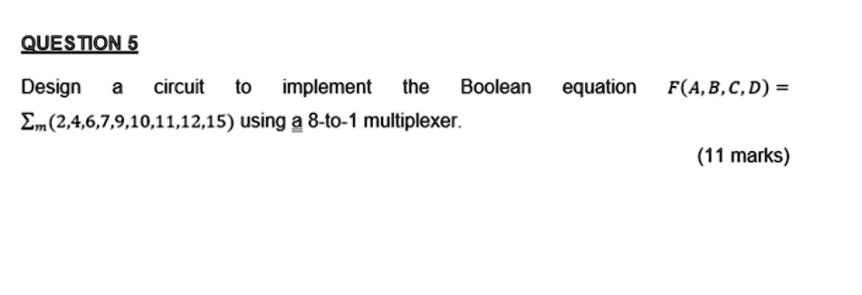 SOLVED: Design A Circuit To Implement The Boolean M(2,4,6,7,9,10,11,12 ...