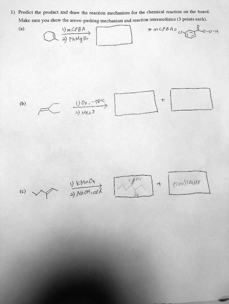 Predict the product and draw the reaction mechanism for the chemical ...