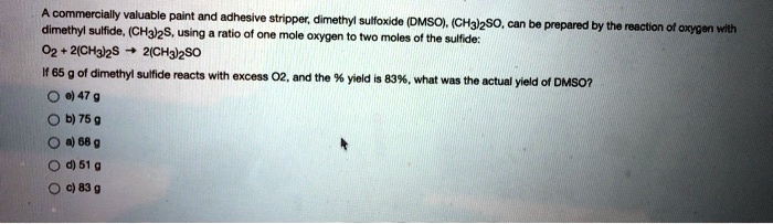 commercially valuable paint and adhesive stripper dimethyl sutfoxido ...