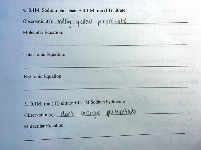 SOLVED 0.1M Sodium phosphate 0.1 M Iron (III) nitrate Observation(s