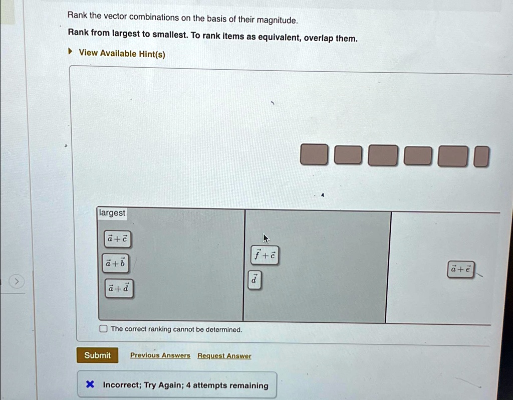 SOLVED: Rank the vector combinations on the basis of their magnitude ...