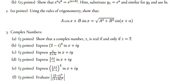 Solved Points Show That E E 2 0 01 Hing Substicute 91 E And Similar For 9z And 1o Points Using The Rules Of Trigonomey Show Chat Cos Bsin A Va B2
