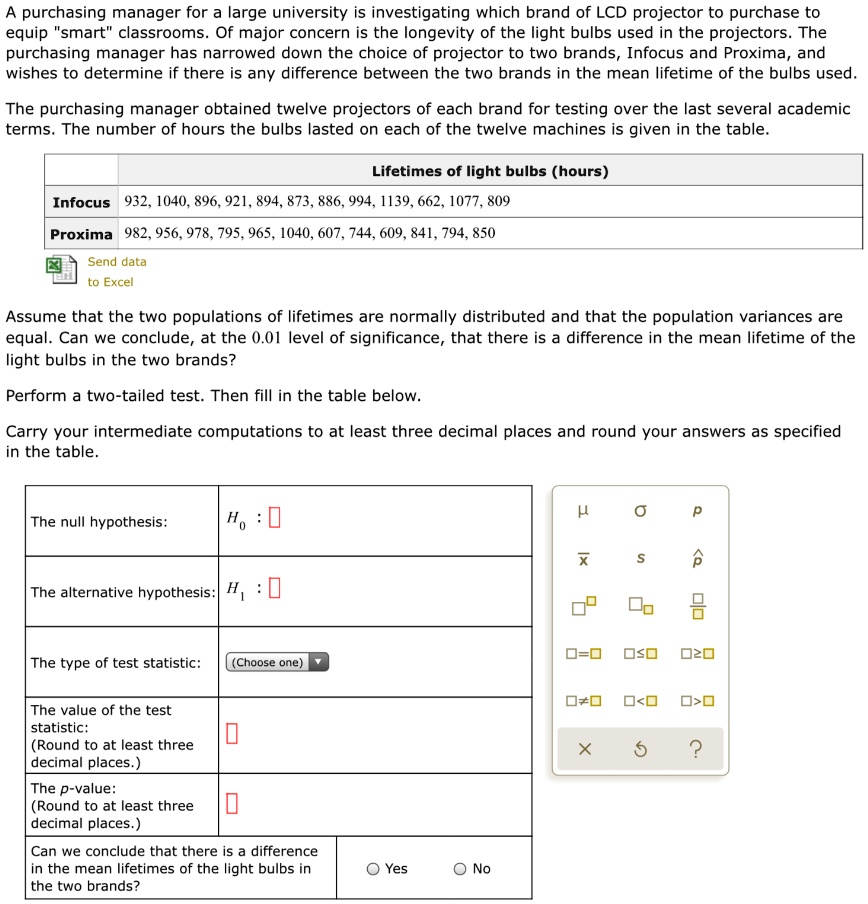 SOLVED:purchasing manager for a large university is investigating which