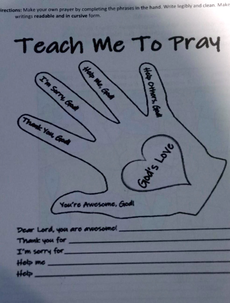 SOLVED: TEACH ME TO PRAY help The phrases in the hand: Write legibly ...