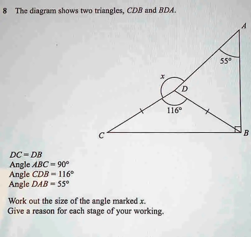 8 The diagram shows two triangles, CDB and BDA. DC = DB Angle ABC = 90 ...