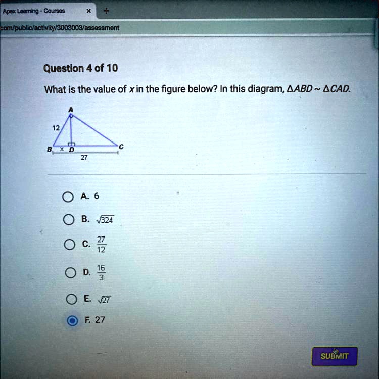 Question 4 of 10 What is the value of x in the figure below? In this ...