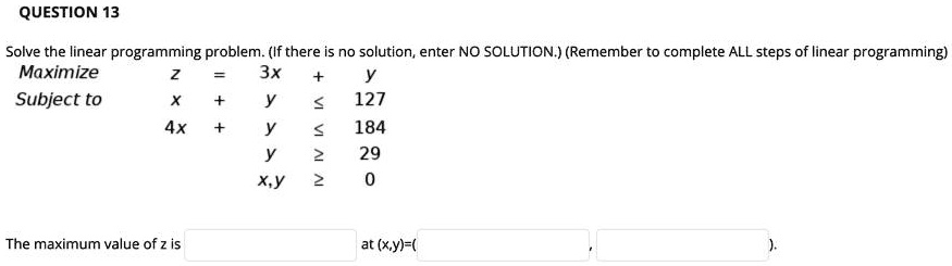 question 13 solve the linear programming problem if there is no ...
