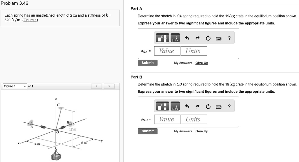 SOLVED Problem 3.46 Part A Each spring has an unstretched length