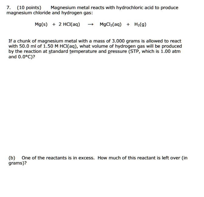 Solved: Magnesium Metal Reacts With Hydrochloric Acid To Produce 