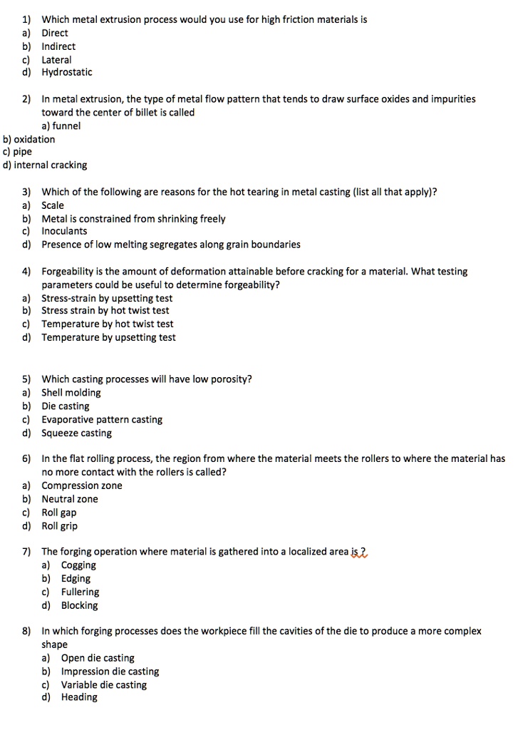 Solved: 1) Which Metal Extrusion Process Would You Use For High 