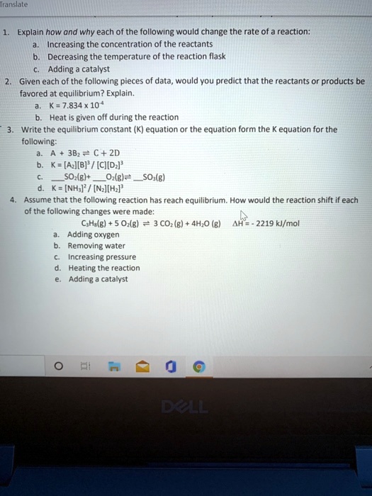 SOLVED: Mnslate Explain how and why each of the following would change ...