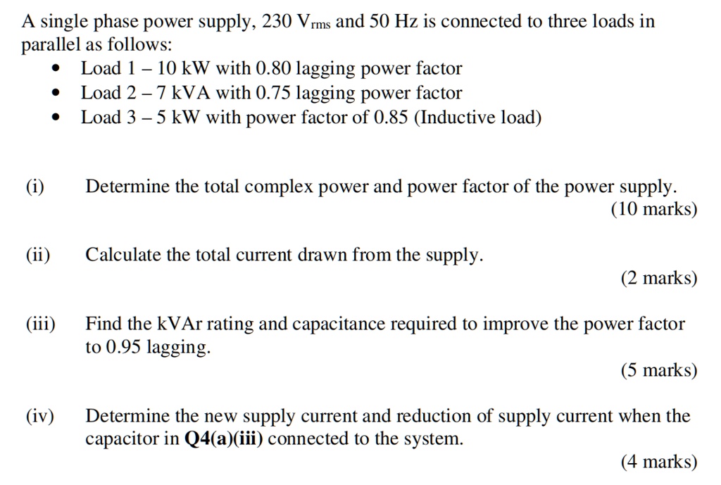 A single phase power supply, 230 Vrms and 50 Hz is connected to three ...