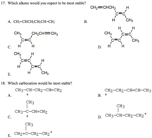 VIDEO solution: 17. Which alkene would you expect to be most stable? A ...