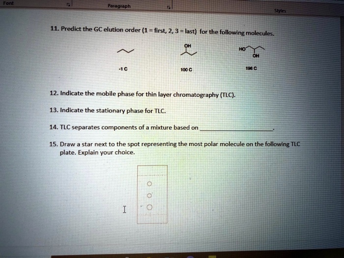 SOLVED Ste 11. Predict the GC elution order (1 first; 2,3 last) for