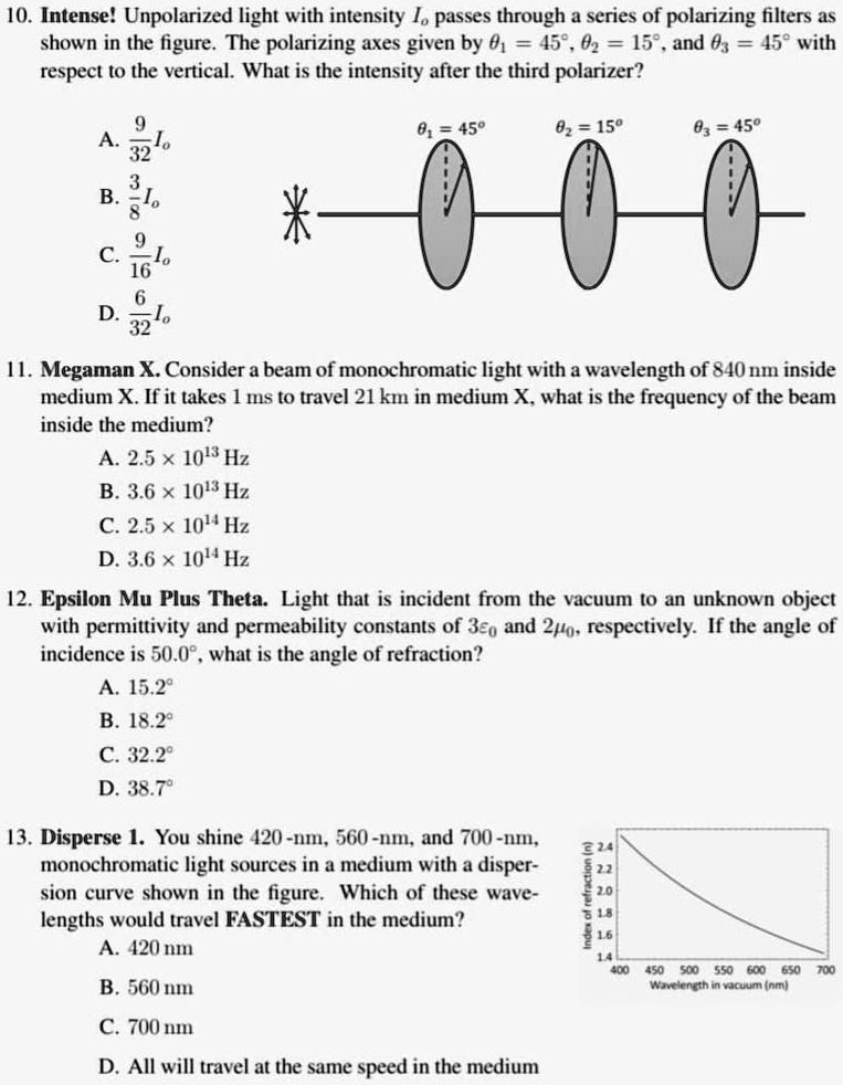 SOLVED: 10. Intense Unpolarized light with intensity E passes through a ...