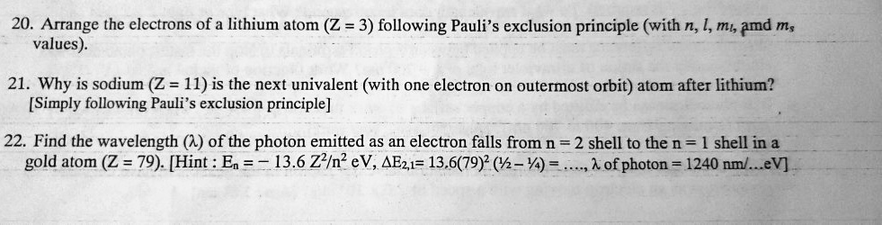 SOLVED: 20. Arrange the electrons of a lithium atom (Z = 3) following ...