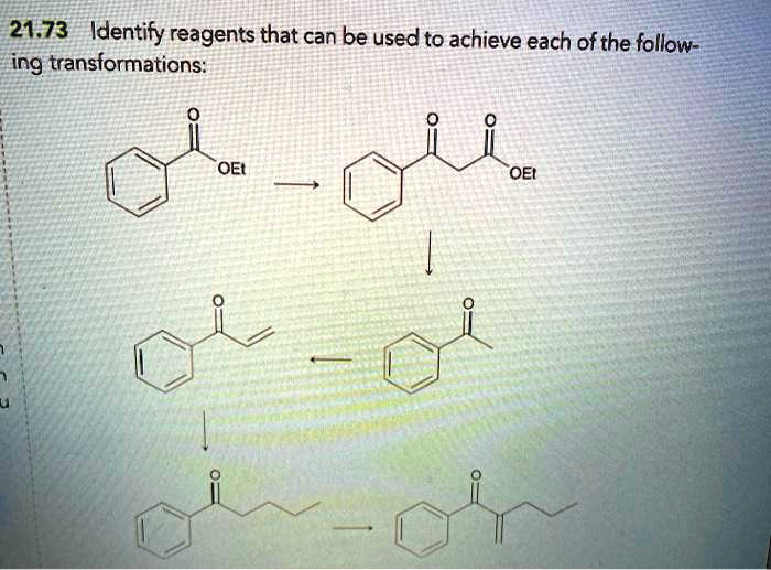 SOLVED 21 73 Identify Reagents That Can Be Used To Achieve Each Of The