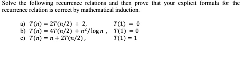 Recurrence Rleations Formula Math solve the following recurrence relations and then prove that your ...
