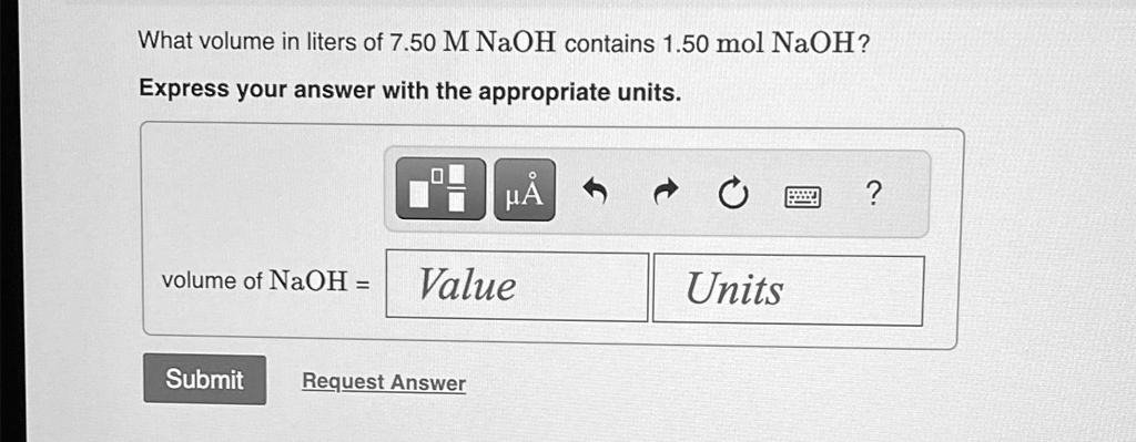 What volume in liters of 7.50 M NaOH contains 1.50 mol NaOH? Express