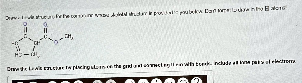 Draw a Lewis structure for the compound whose skeletal structure is ...
