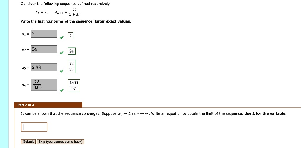 Consider the following sequence defined recursively: a1 = 2, an+1 = 1 ...