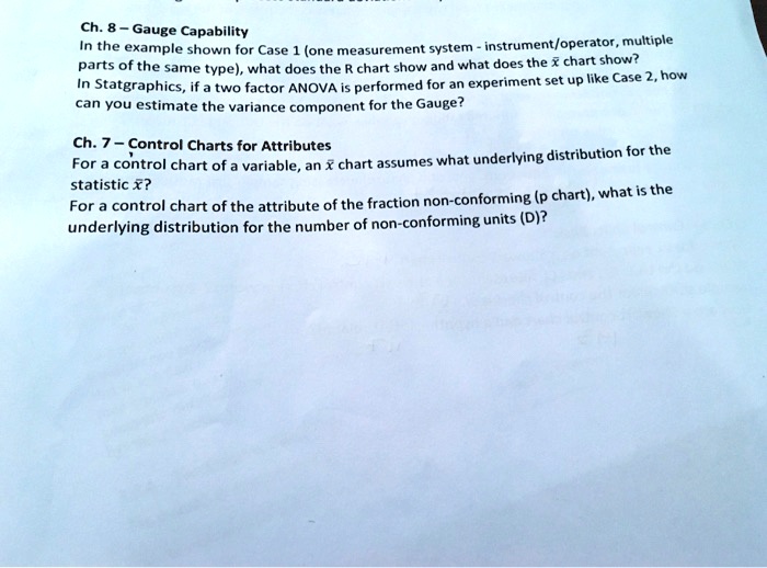 Gauge Capability In the example shown for Case (one measurement system ...
