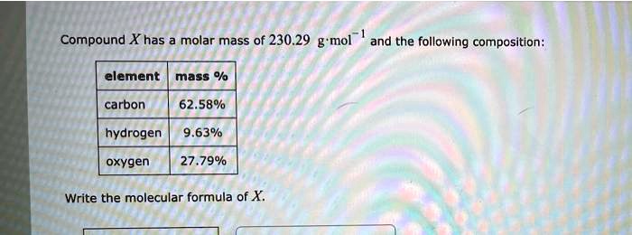 SOLVED: Element % sse0 carbon 62.58% hydrogen 9.63% oxygen 27.79% Write ...