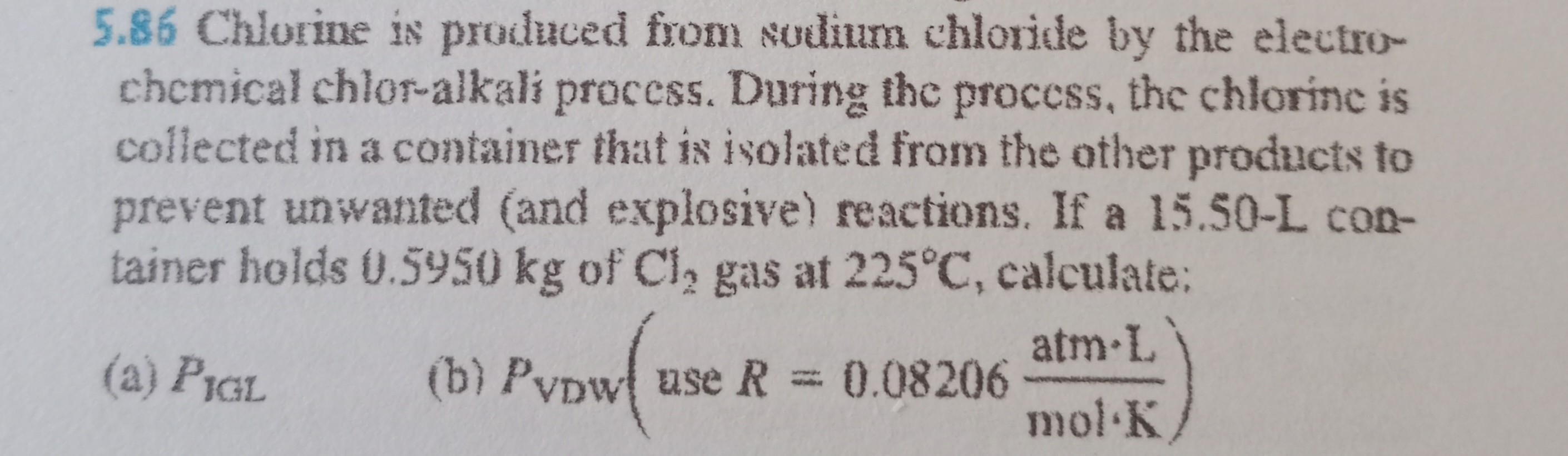 SOLVED: 5.86 Chlorine is produced from sodium chloride by the ...