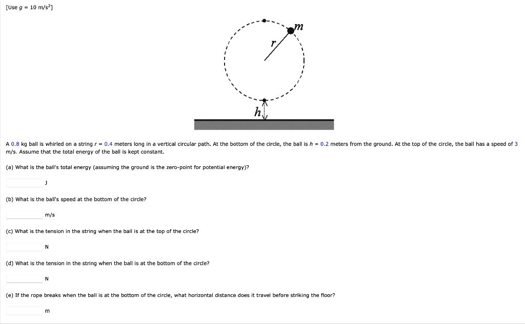 SOLVED: [Use 10 N/s?] 0,8 kg ball wnirled on string meters Iona verica ...