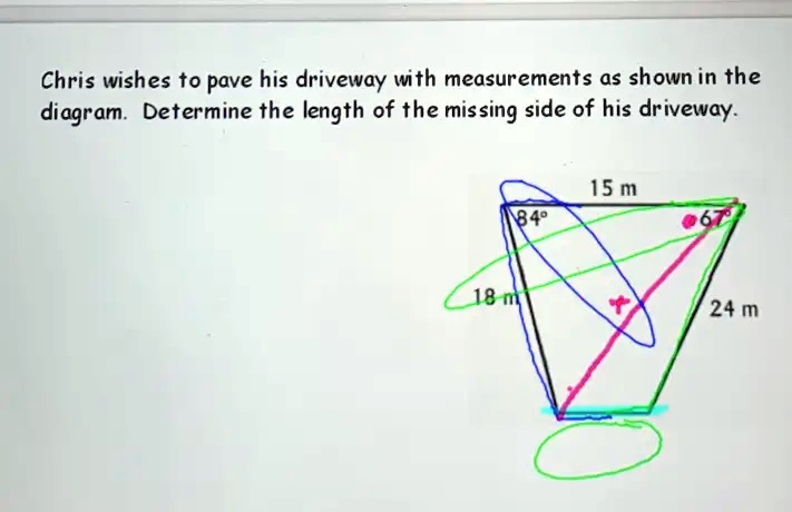SOLVED: Chris wishes to pave his driveway with measurements as shown in ...
