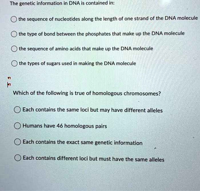 SOLVED The information in DNA is contained in the sequence of