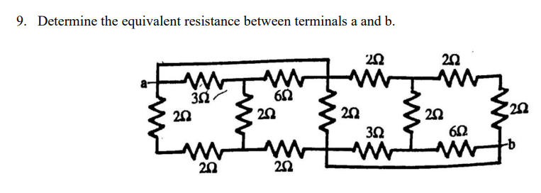 SOLVED: 9. Determine The Equivalent Resistance Between Terminals A And B.