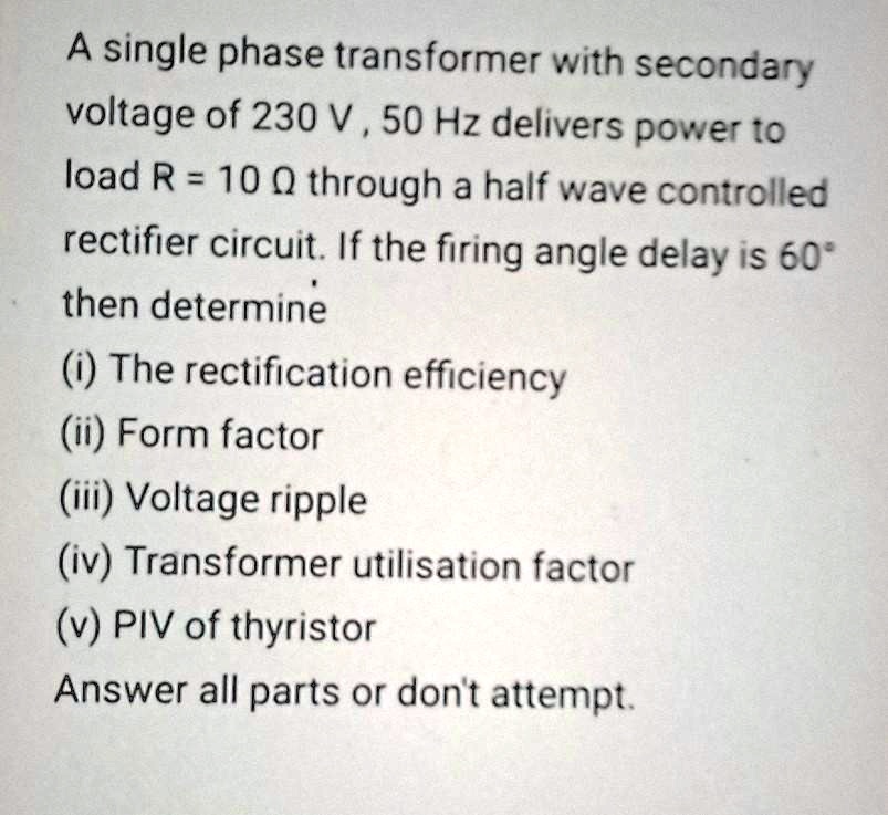 A singlephase transformer with a secondary voltage of 230V, 50 Hz