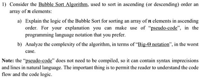 SOLVED: Consider the Bubble Sort Algorithm; used t0 sort in ascending ...