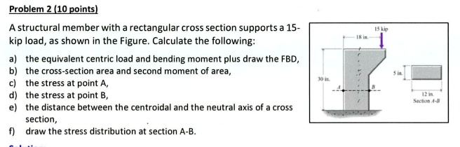 problem 2 10 points a structural member with a rectangular cross ...