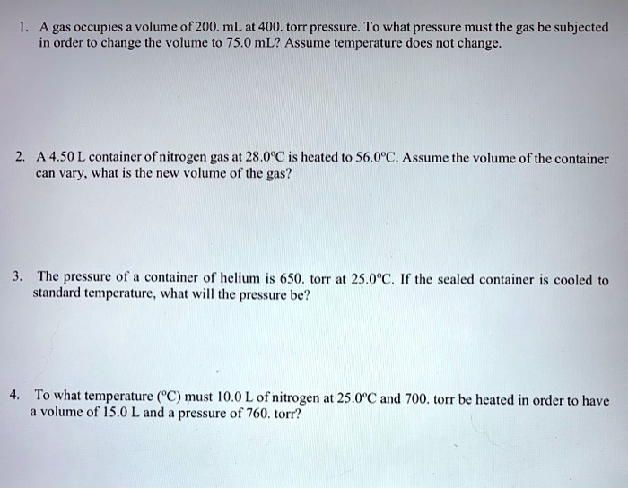 SOLVED Agas occupies a volume of 200 mL at 400 torr pressure. To what