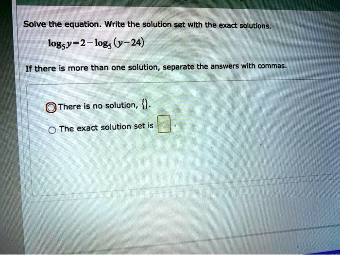 solved-solve-the-equation-write-the-solution-set-with-the-exact