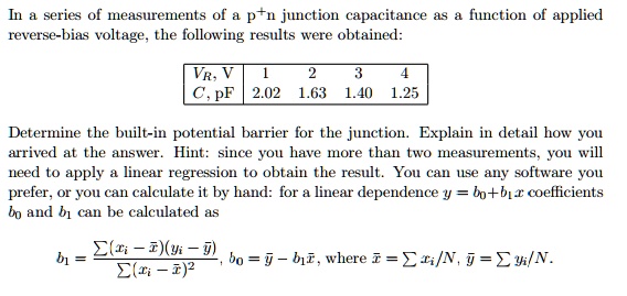 SOLVED: In a series of measurements of a p+n junction capacitance as a ...