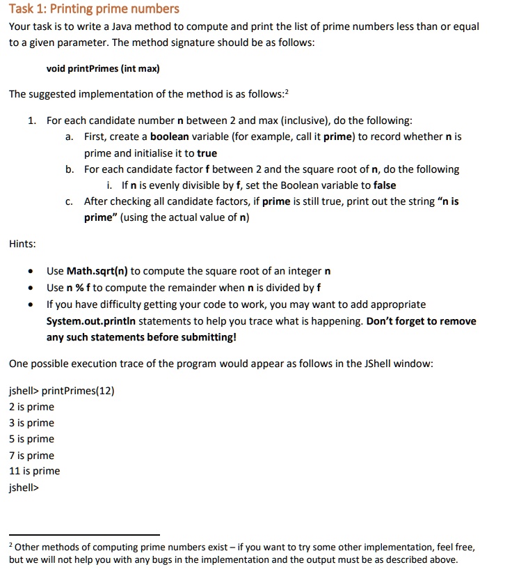SOLVED: Task 1: Printing prime numbers Your task is to write a Java ...