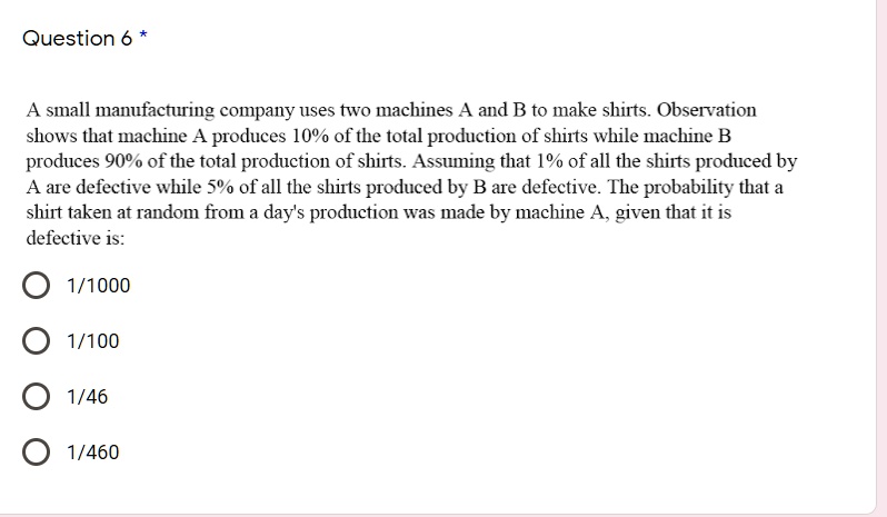 SOLVED: Question 6 A Small Manufacturing Company Uses TWO Machines A ...