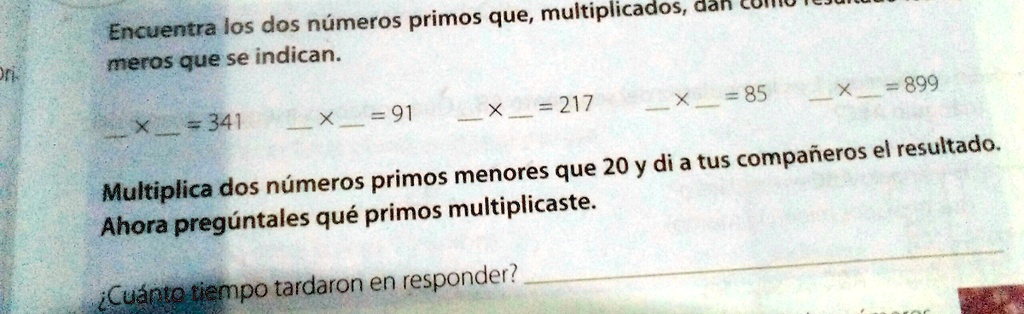 SOLVED: encuentra los dos números primos que, multiplicados,dan como ...