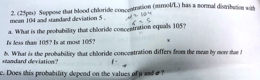 SOLVED:concentration (mmolL) has a normal distribution with 2. (25pts ...