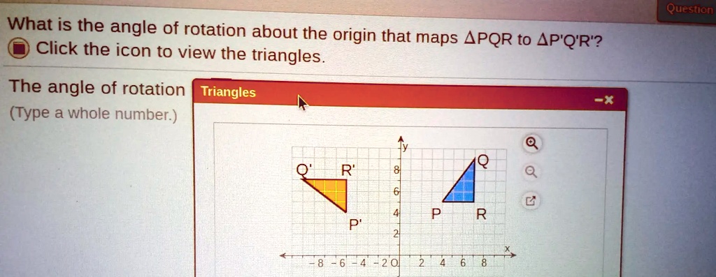 What is the angle of rotation about the origin that maps PQR...