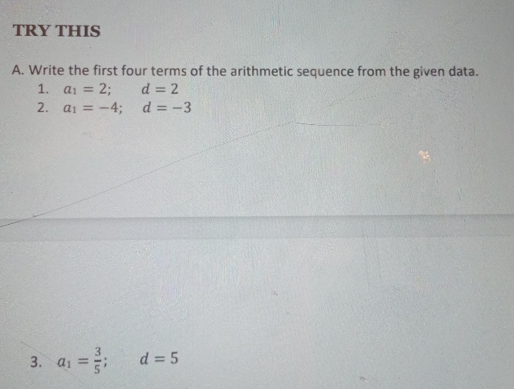 Solved Try This A Write The First Four Terms Of The Arithmetic Sequence From The Given Data 1 7207